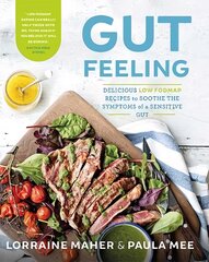 Gut Feeling: Delicious low FODMAP recipes to soothe the symptoms of a sensitive gut цена и информация | Книги рецептов | pigu.lt