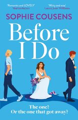 Before I Do: the new, funny and unexpected love story from the author of This Time Next Year kaina ir informacija | Romanai | pigu.lt