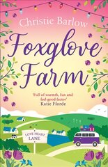 Foxglove Farm: Community, Friendship and Romance in This Cosy Feel Good Novel from the Bestselling Author Digital original цена и информация | Fantastinės, mistinės knygos | pigu.lt