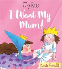 I Want My Mum! цена и информация | Книги для самых маленьких | pigu.lt