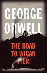 Road to Wigan Pier, The Road to Wigan Pier kaina ir informacija | Poezija | pigu.lt