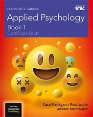 Pearson BTEC National Applied Psychology: Book 1 kaina ir informacija | Socialinių mokslų knygos | pigu.lt