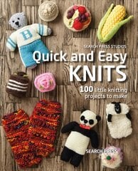 Quick and Easy Knits: 100 Little Knitting Projects to Make цена и информация | Книги об искусстве | pigu.lt