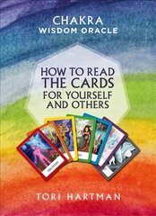 How to Read the Cards for Yourself and Others (Chakra Wisdom Oracle): Chakra Wisdom Oracle цена и информация | Самоучители | pigu.lt