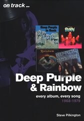 Deep Purple and Rainbow 1968-1979: Every Album, Every Song (On Track) цена и информация | Книги об искусстве | pigu.lt