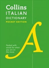 Italian Pocket Dictionary: The Perfect Portable Dictionary 8th Revised edition, Collins Italian Dictionary цена и информация | Пособия по изучению иностранных языков | pigu.lt