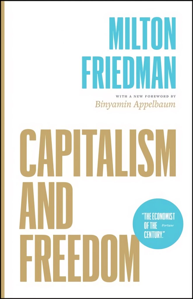 Capitalism and Freedom Enlarged edition цена и информация | Ekonomikos knygos | pigu.lt