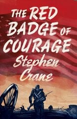 Red Badge of Courage цена и информация | Книги для подростков и молодежи | pigu.lt