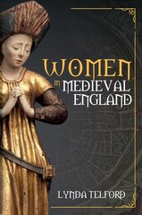 Women in Medieval England kaina ir informacija | Istorinės knygos | pigu.lt