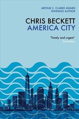 America City: From the award-winning, bestselling sci-fi author of the Eden Trilogy Main kaina ir informacija | Fantastinės, mistinės knygos | pigu.lt