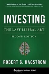 Investing: The Last Liberal Art second edition kaina ir informacija | Ekonomikos knygos | pigu.lt