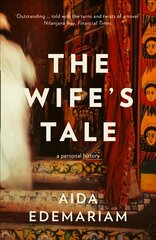 Wife's Tale: A Personal History kaina ir informacija | Biografijos, autobiografijos, memuarai | pigu.lt