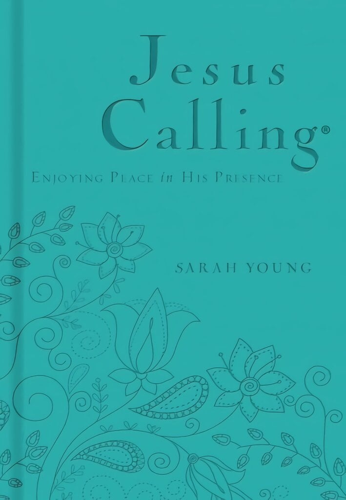 Jesus Calling, Teal Leathersoft, with Scripture References: Enjoying Peace in His Presence (a 365-Day Devotional) De Luxe edition цена и информация | Dvasinės knygos | pigu.lt