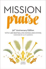 Mission Praise: Words New 30th Anniversary edition цена и информация | Духовная литература | pigu.lt