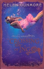Crossing of Ingo ePub edition, Book 4 kaina ir informacija | Knygos paaugliams ir jaunimui | pigu.lt
