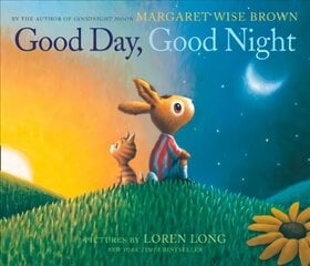 Good Day, Good Night edition цена и информация | Книги для малышей | pigu.lt