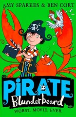 Pirate Blunderbeard: Worst. Movie. Ever. edition kaina ir informacija | Knygos paaugliams ir jaunimui | pigu.lt