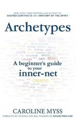 Archetypes: A Beginner's Guide to Your Inner-net цена и информация | Самоучители | pigu.lt