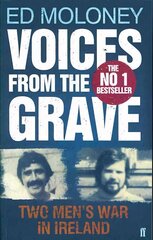 Voices from the Grave: Two Men's War in Ireland Main kaina ir informacija | Istorinės knygos | pigu.lt