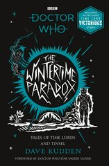 Wintertime Paradox: Festive Stories from the World of Doctor Who kaina ir informacija | Knygos paaugliams ir jaunimui | pigu.lt