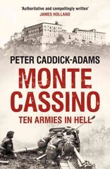 Monte Cassino: Ten Armies in Hell цена и информация | Исторические книги | pigu.lt