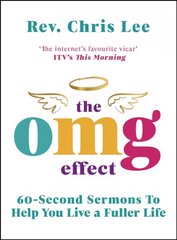 OMG Effect: 60-Second Sermons to Live a Fuller Life kaina ir informacija | Saviugdos knygos | pigu.lt