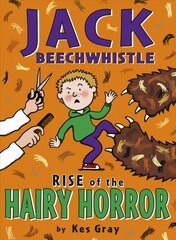 Jack Beechwhistle: Rise Of The Hairy Horror kaina ir informacija | Knygos paaugliams ir jaunimui | pigu.lt