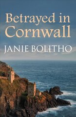 Betrayed in Cornwall kaina ir informacija | Fantastinės, mistinės knygos | pigu.lt