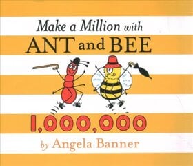 Make a Million with Ant and Bee цена и информация | Книги для подростков и молодежи | pigu.lt