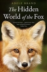 Hidden World of the Fox kaina ir informacija | Knygos apie sveiką gyvenseną ir mitybą | pigu.lt