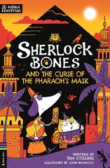 Sherlock Bones and the Curse of the Pharaoh's Mask: A Puzzle Quest kaina ir informacija | Knygos paaugliams ir jaunimui | pigu.lt