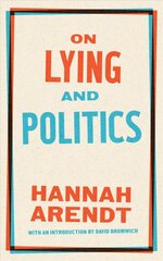 On Lying And Politics: A Library of America Special Publication kaina ir informacija | Socialinių mokslų knygos | pigu.lt