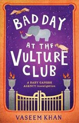 Bad Day at the Vulture Club: Baby Ganesh Agency Book 5 цена и информация | Fantastinės, mistinės knygos | pigu.lt