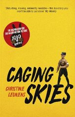 Caging Skies: THE INSPIRATION FOR THE MAJOR MOTION PICTURE 'JOJO RABBIT' kaina ir informacija | Fantastinės, mistinės knygos | pigu.lt
