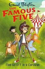 Famous Five: Five Go Off In A Caravan: Book 5 цена и информация | Книги для подростков  | pigu.lt