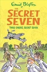 Secret Seven: Three Cheers, Secret Seven: Book 8, 8 цена и информация | Книги для подростков  | pigu.lt