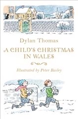 Child's Christmas in Wales kaina ir informacija | Biografijos, autobiografijos, memuarai | pigu.lt