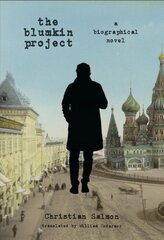 Blumkin Project: A Biographical Novel kaina ir informacija | Biografijos, autobiografijos, memuarai | pigu.lt
