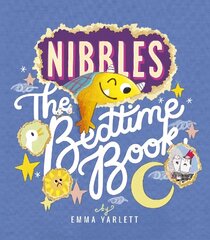 Nibbles: The Bedtime Book kaina ir informacija | Knygos mažiesiems | pigu.lt