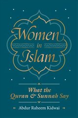 Women in Islam: What the Qur'an and Sunnah Say цена и информация | Духовная литература | pigu.lt