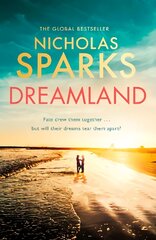 Dreamland: From the author of the global bestseller, The Notebook kaina ir informacija | Fantastinės, mistinės knygos | pigu.lt