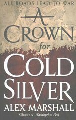 Crown for Cold Silver: Book One of the Crimson Empire kaina ir informacija | Fantastinės, mistinės knygos | pigu.lt