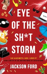 Eye of the Sh*t Storm: A Frost Files novel цена и информация | Фантастика, фэнтези | pigu.lt