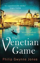 Venetian Game: a haunting thriller set in the heart of Italy's most secretive city kaina ir informacija | Fantastinės, mistinės knygos | pigu.lt