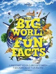 Lonely Planet Kids The Big World of Fun Facts цена и информация | Книги для подростков и молодежи | pigu.lt