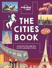 Lonely Planet Kids The Cities Book UK ed. цена и информация | Книги для подростков  | pigu.lt