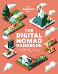 Lonely Planet The Digital Nomad Handbook цена и информация | Путеводители, путешествия | pigu.lt