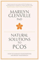 Natural Solutions to PCOS: How to eliminate your symptoms and boost your fertility цена и информация | Самоучители | pigu.lt
