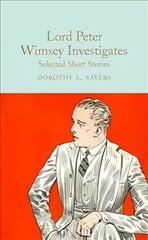 Lord Peter Wimsey Investigates: Selected Short Stories kaina ir informacija | Fantastinės, mistinės knygos | pigu.lt