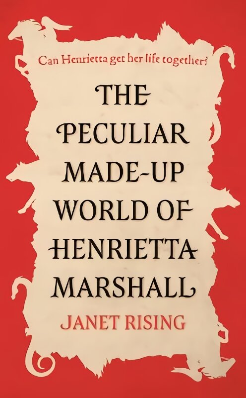 Peculiar Made-up World of Henrietta Marshall: (It's Out of Control!) kaina ir informacija | Knygos paaugliams ir jaunimui | pigu.lt
